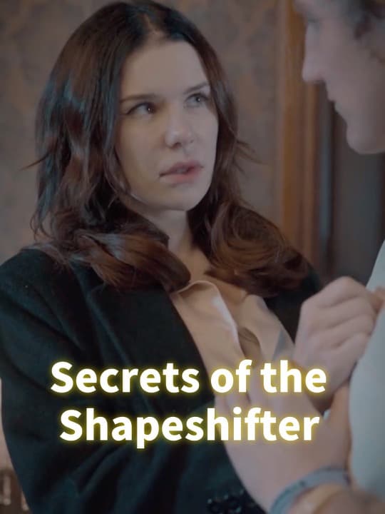 Secrets of the Shapeshifter